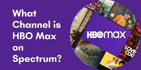 Now you can sign in and. . What channel is hbo max on spectrum
